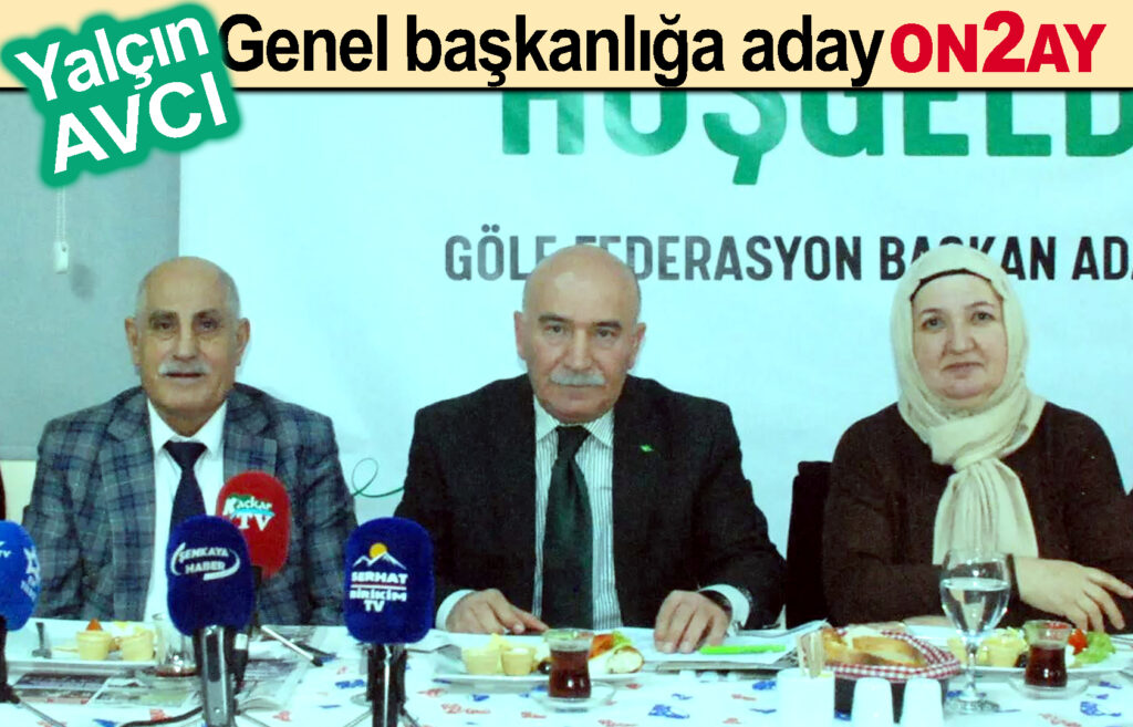 Yalçın Avcı, Göle Dernekler Federasyonu’na Başkan Adayı oldu