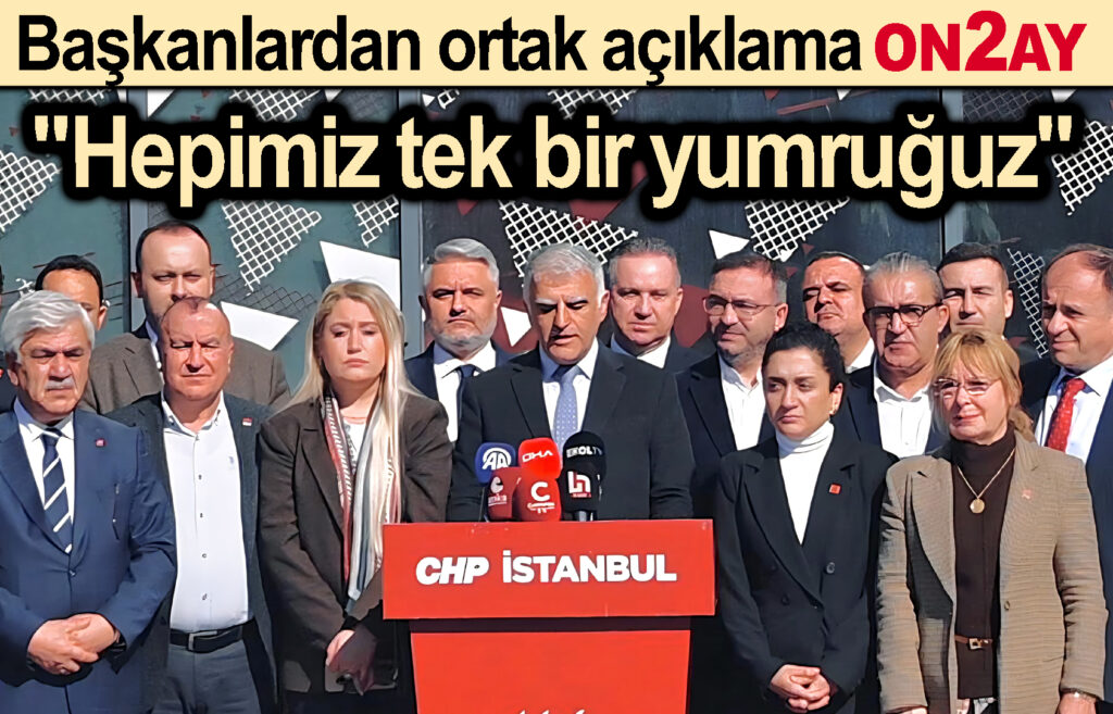 CHP'li istanbul il başkanları