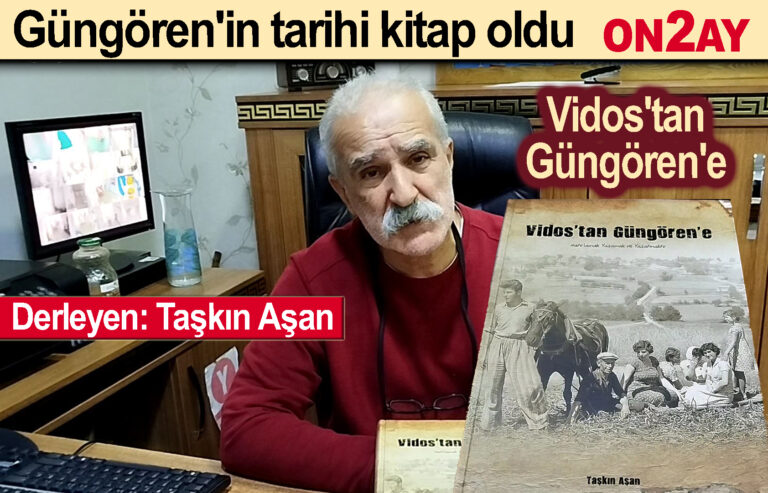 Güngören'in tarihi kitap oldu, Taşkın Aşan yazdı
