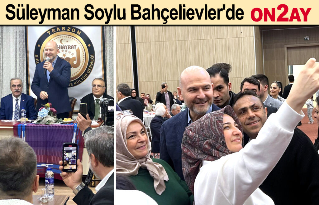Süleyman Soylu Bahçelievler'de..