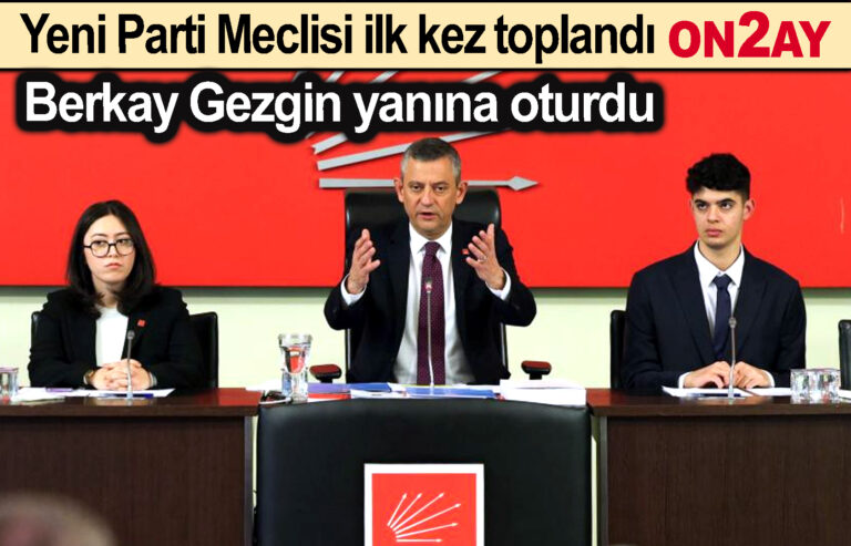 CHP'de yeni Parti Meclisi ilk kez toplandı