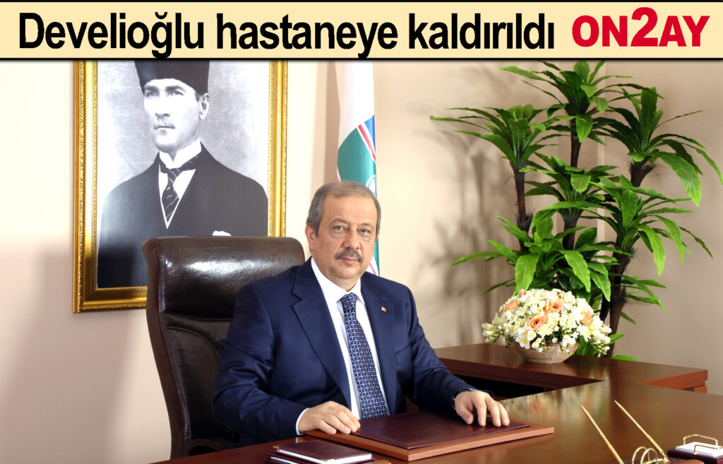 Osman Develioğlu kalp krizi geçirdi