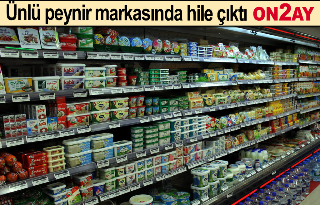 Ünlü peynir markasında hile çıktı