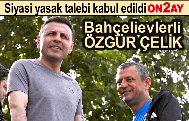 Bahçelievlerli, CHP İstanbul İl Başkanı Özgür Çelik