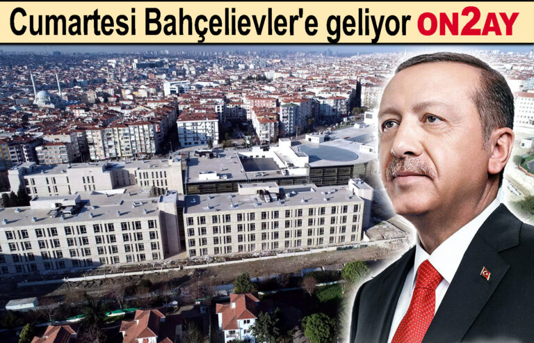 Cumhurbaşkanı Recep Tayyip Erdoğan, Bahçelievler'de