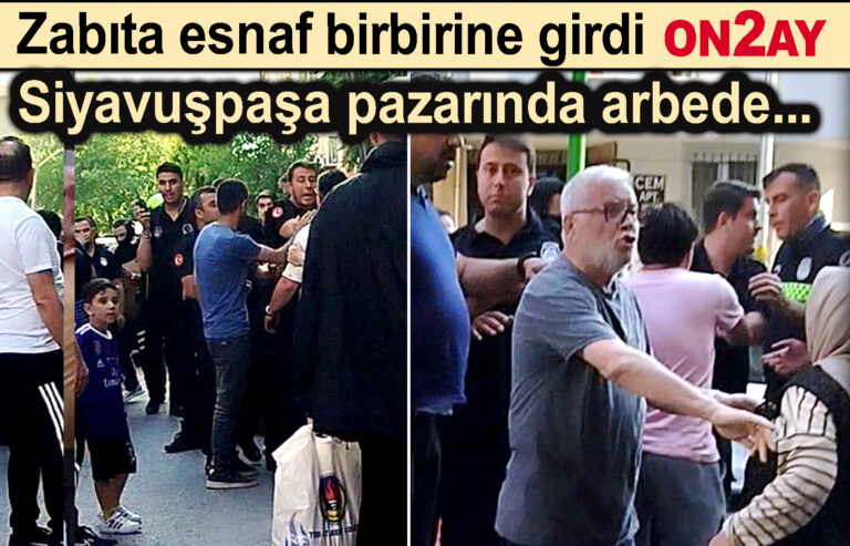 Bahçelievler, Siyavuşpaşa pazarı, zabıta, kavga