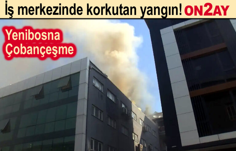 Bahçelievler, Yenibosna, iş merkezi yangın