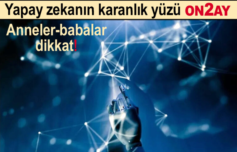 Yapay zekanın karanlık yüzü