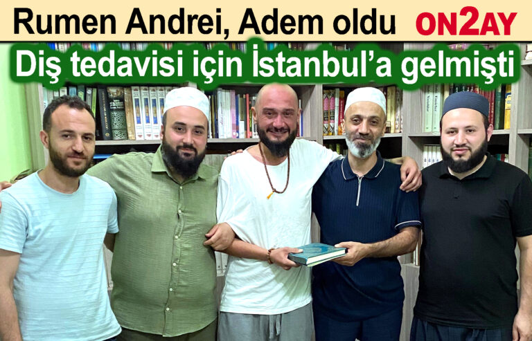 Rumen Andrei, Adem oldu, Müslüman oldu