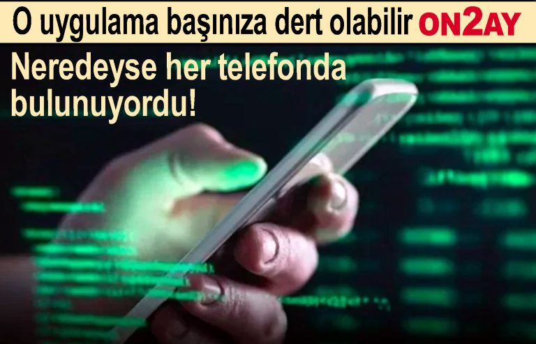 Neredeyse her telefonda bulunuyordu!