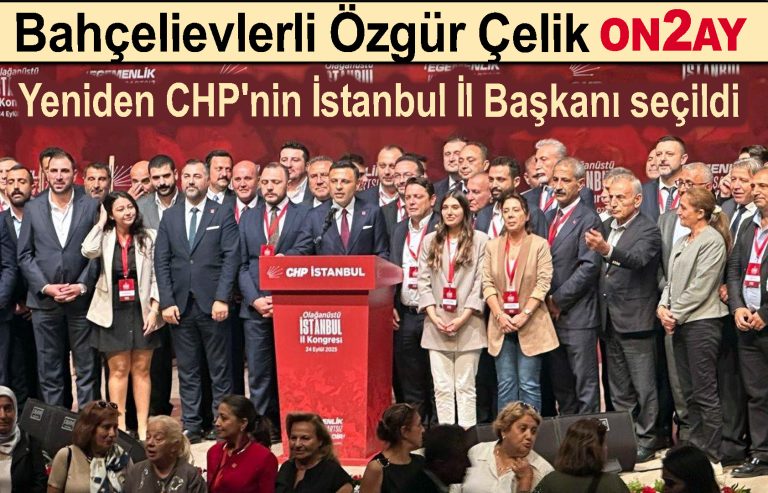 Yeniden CHP'nin İstanbul İl Başkanı seçildi