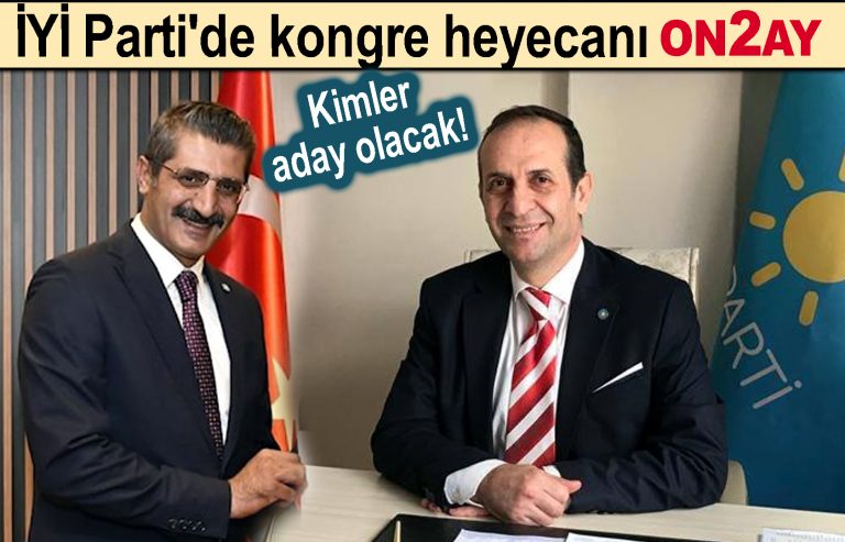 İYİ Parti İstanbul İl Başkanlığı kongre, heyecanı