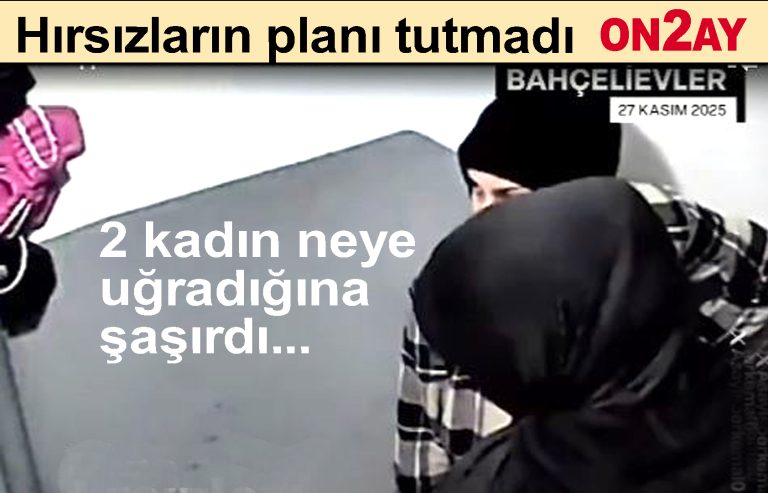 Bahçelievle'de, hırsız, 2 kadın neye uğradığına şaşırdı
