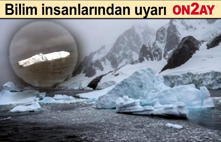 Bilim insanlarından kritik uyarı