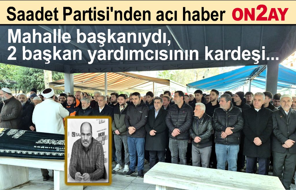 Saadet Partisi Bahçelievler, Abidi Cersel, Nurettin Cersel, Nurettin Cersel, Nurettin Cersel, vefat
