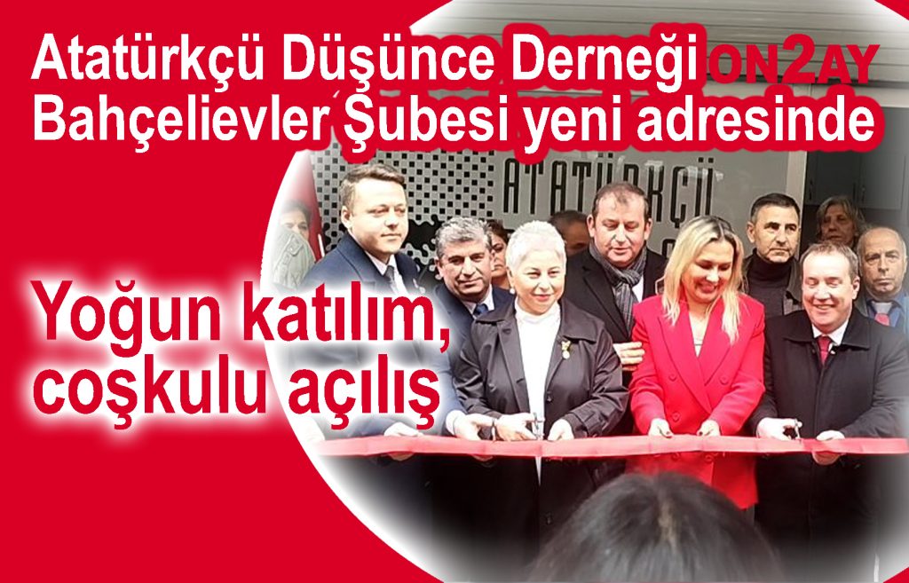 Atatürkçü Düşünce Derneği Bahçelievler Şubesi açıldı, Fadime Demir