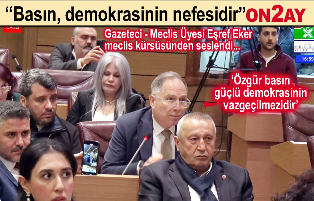CHP, Bahçelievler Belediyesi, meclis üyesi, gazeteci Eşref Eker