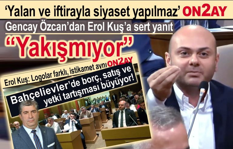 CHP’li Meclis Grup Başkan Vekili Gencay Özcan, Erol Kuş