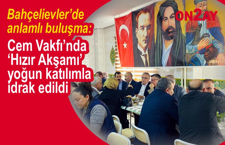 Cem Vakfı’nda Hızır Akşamı yoğun katılımla idrak edildi
