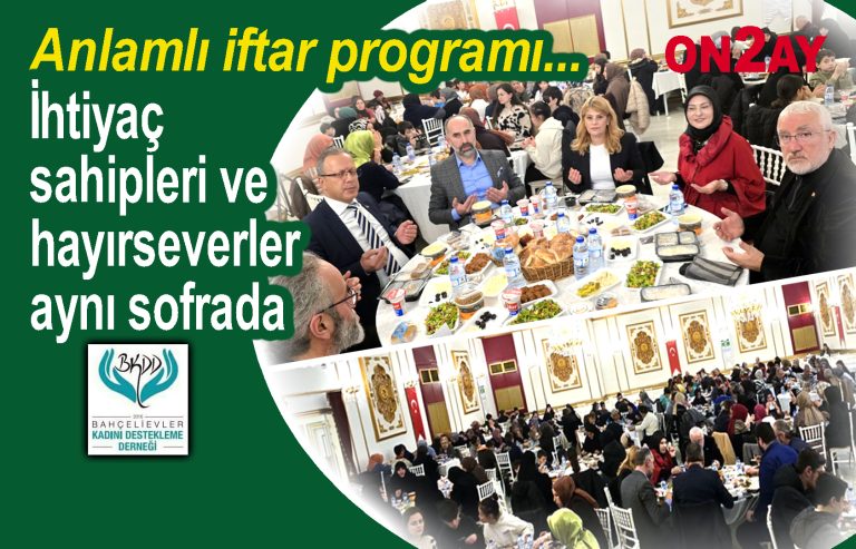 Bahçelievler Kadını Destekleme Derneği, Swlma Işkın, iftar