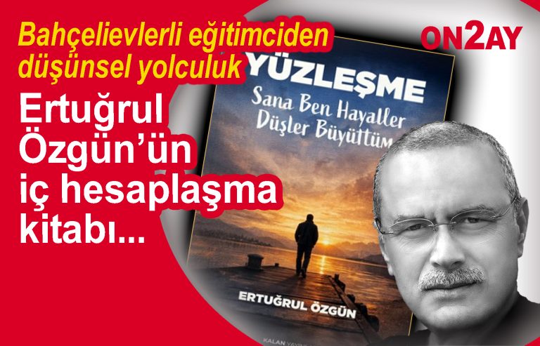 Ertuğrul Özgün’ün iç hesaplaşma kitabı yayında