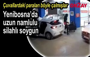 Yenibosna’da uzun namlulu silahlı soygun