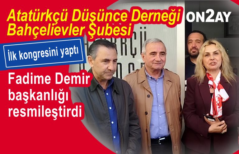 Atatürkçü Düşünce Derneği Bahçelievler Şubesi, Başkan Fadime Demir