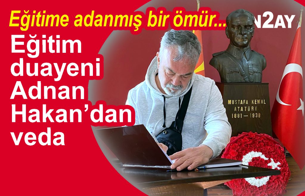 Eğitimci, Öğretmen, Adnan Hakan, veda, emekli