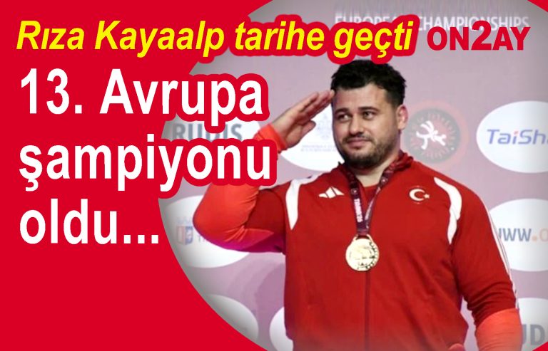 Rıza Kayaalp tarihe geçti