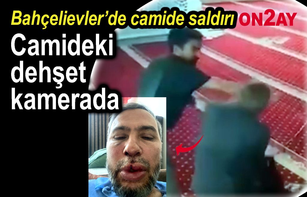Bahçelievler, Camideki dehşet kamerada