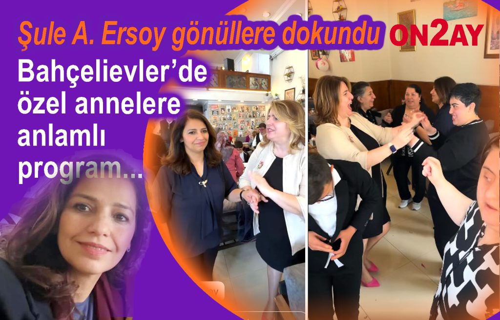 Şule A. Ersoy’dan özel çocuklara özel Anneler Günü