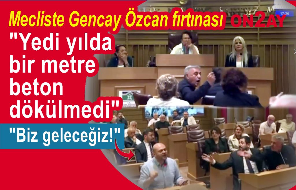 Bahçelievler Belediye Meclisi, Gencay Özcan