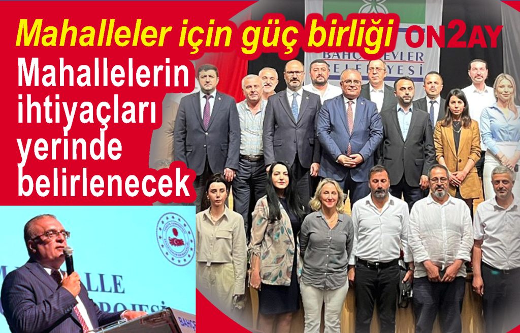 Bahçelievler, Bizim Mahalle, Güçlü Toplum