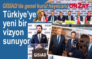 Girişimci İş ve Fikir İnsanları Derneği (GİSİAD),
