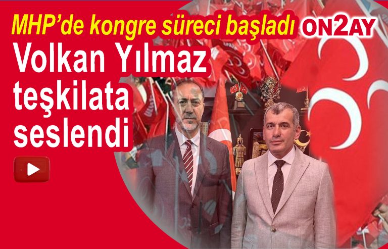 Milliyetçi Hareket Partisi İstanbul İl Başkanı Volkan Yılmaz, kongre