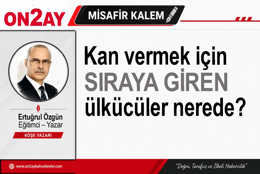 Ertuğrul Özgün yazısı, ülkücüler