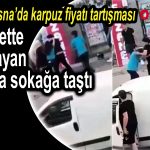 Markette başlayan kavga sokağa taştı