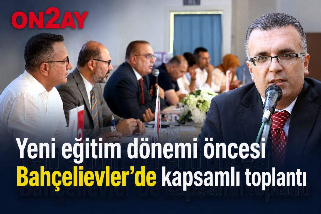 Bahçelievler Kaymakamı Mehmet Boztepe, Milli Eğitim, Okul Müdürleri, yeni öğretim yılı
