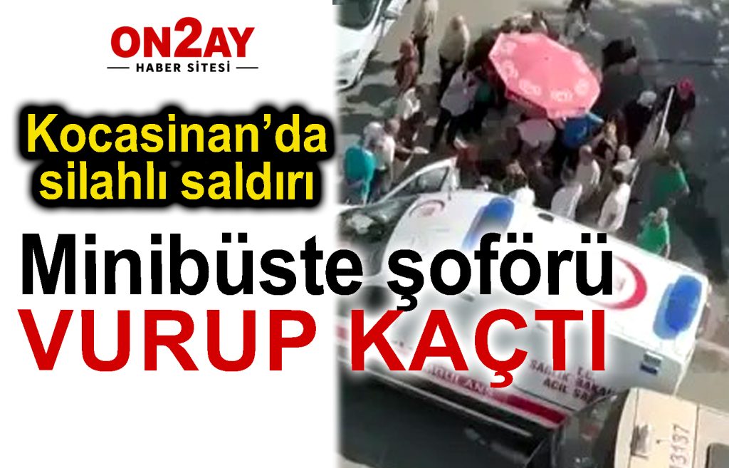 Bahçelievler’de minibüs şoförüne silahlı saldırı