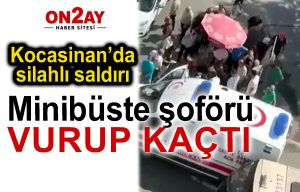 Bahçelievler’de minibüs şoförüne silahlı saldırı