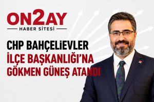 CHP Bahçelievler ilçe başkanı Gökmen Güneş