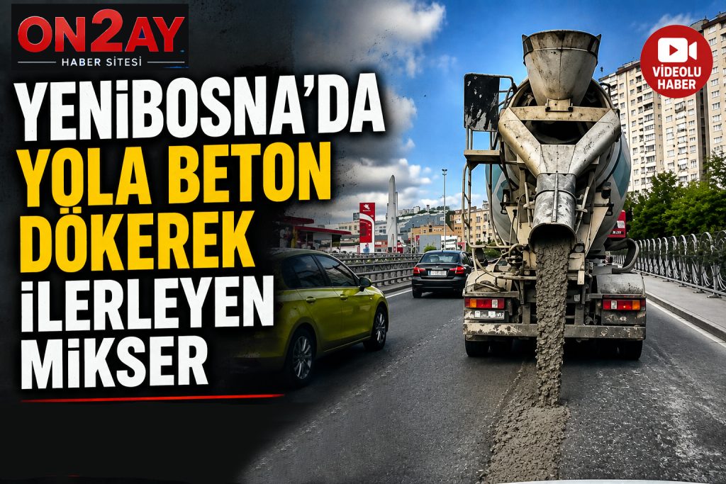 Yenibosna’da yola beton dökerek ilerleyen mikser kamerada