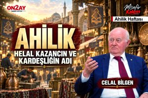 Celal Bilgen, Ahilik, Ahilik haftası
