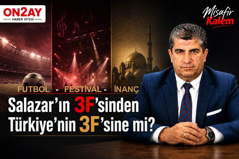Erol Kuş, Salazar’ın 3F’sinden Türkiye’nin 3F’sine mi