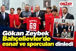 Gökan Zeybek Bahçelievler'de esnaf ve sporcuları dinledi