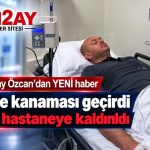 Gencay Özcan’dan YENİ haber