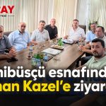 Minibüsçü esnafından Erhan Kazel’e ziyaret
