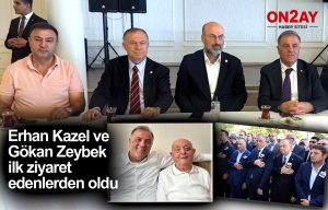 Nuri arslan, Erhan Kazel ve Gökan Zeybek ilk ziyaret edenlerden oldu