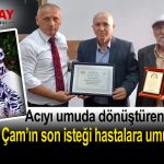 İsmi diyaliz cihazıyla yaşayacak