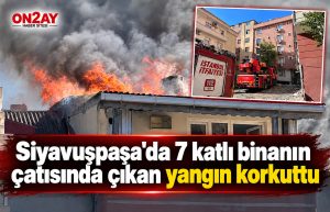 Siyavuşpaşa’da 7 katlı binanın çatısında çıkan yangın korkuttu